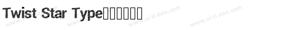 Twist Star Type字体转换